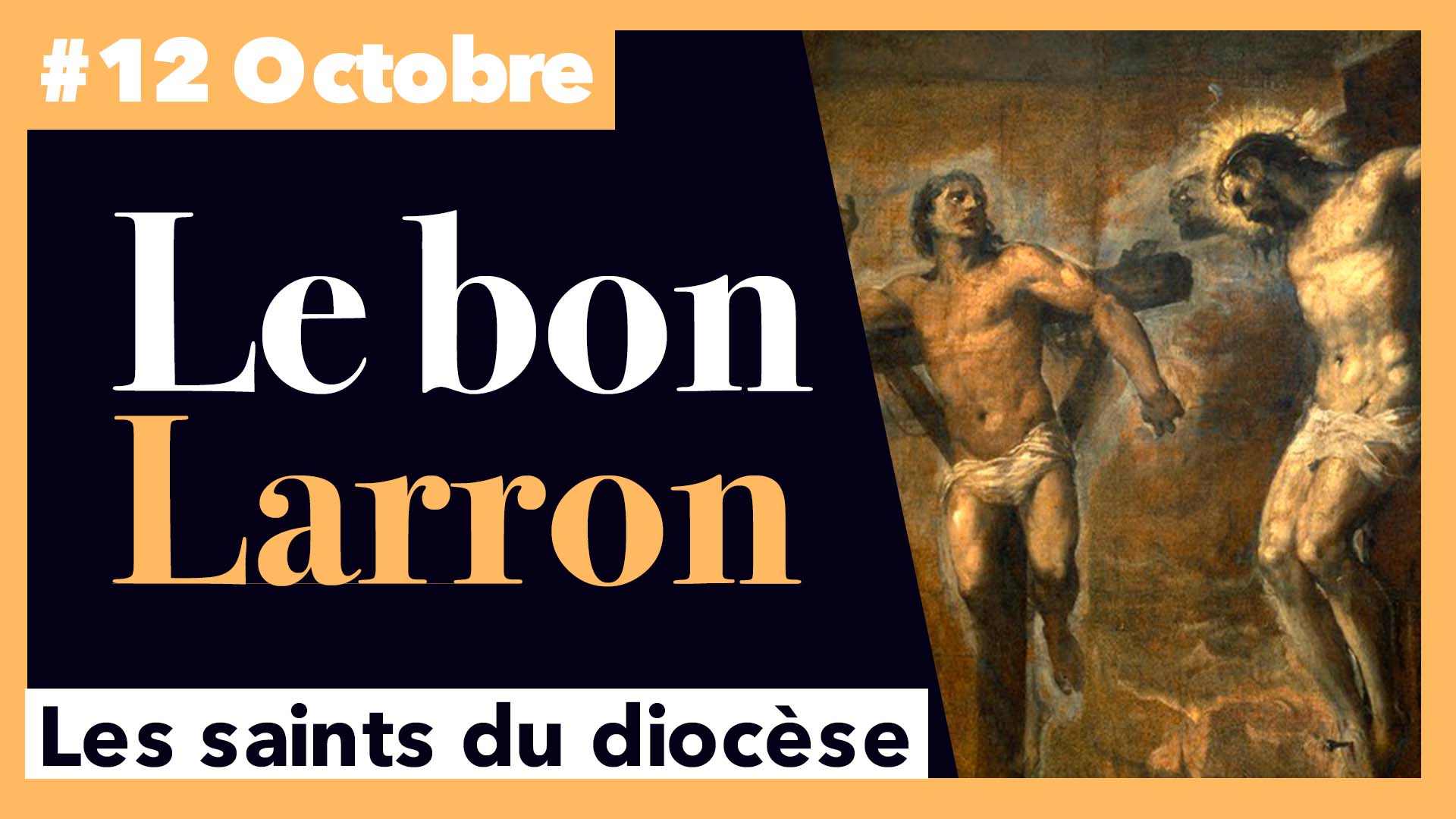 Le Bon Larron - 12 Octobre